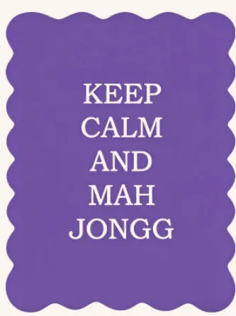 Shuffler: Keep calm and mah jongg
