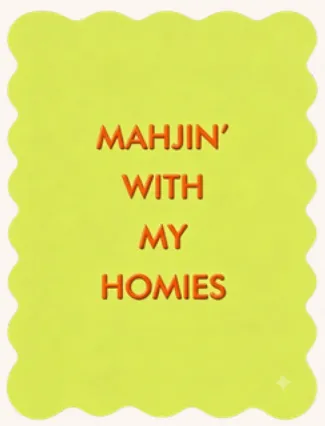 Shuffler: Mahjin' with my homies